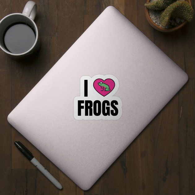 I Love Frogs by QCult